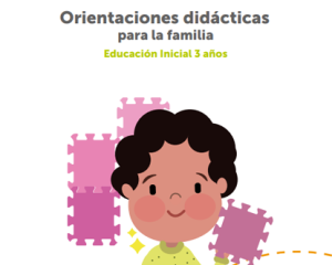 Orientacion Didacticas para la Familia 2022 Educacion Inicial 3 Años