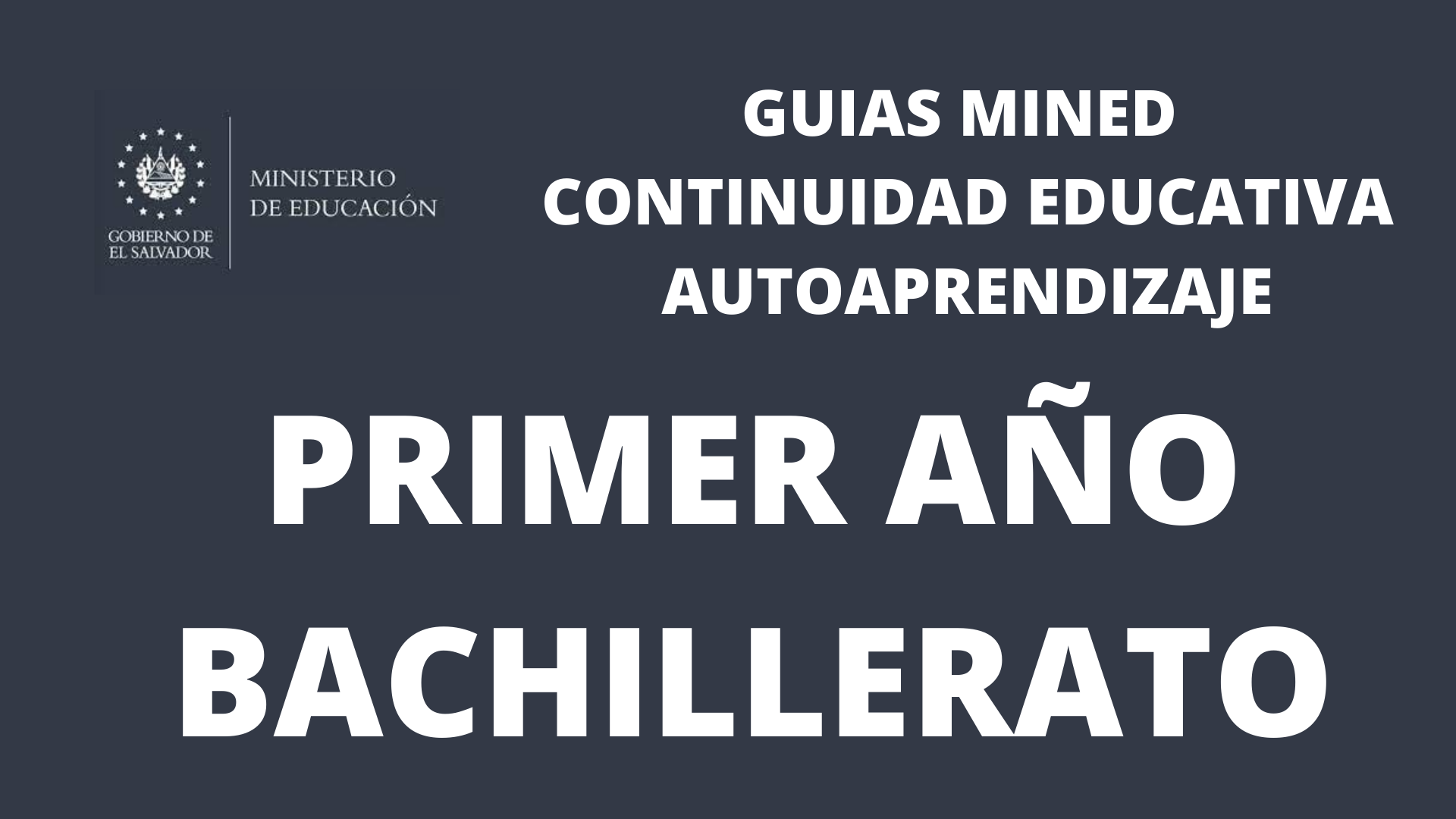 Guias MINED 2022 Primer Año de Bachillerato